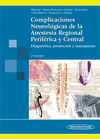 COMPLICACIONES NEUROLGICAS DE LA ANESTESIA REGIONAL PERIFRICA Y CENTRAL