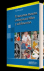 TRASTORNOS MOTORES CR�NICOS EN NI�OS Y ADOLESCENTES