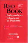 RED BOOK ENFERMEDADES INFECCIOSAS EN PEDIATRIA. 27� EDICION