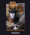VIDA. LA CIENCIA DE LA BIOLOGIA. 8 EDICION