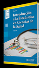 INTRODUCCI�N A LA ESTAD�STICA EN CIENCIAS DE LA SALUD. 3� EDICI�N