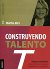 CONSTRUYENDO TALENTO