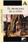PROBLEMA DE LA PENA, EL