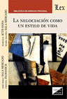 NEGOCIACI�N COMO UN ESTILO DE VIDA