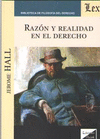 RAZ�N Y REALIDAD EN EL DERECHO