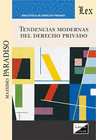 TENDENCIAS MODERNAS DEL DERECHO PRIVADO