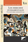DERECHOS FUNDAMENTALES. UN ESTUDIO CONCEPTUAL