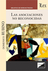 ASOCIACIONES NO RECONOCIDAS, LAS