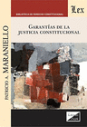 GARANTAS DE LA JUSTICIA CONSTITUCIONAL