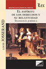 ESPIRITU DE LOS DERECHOS Y SU RELATIVIDAD