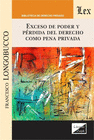 EXCESO DE PODER Y PERDIDA DEL DERECHO COMO