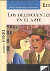 DELINCUENTES EN EL ARTE