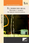 DERECHO REAL. HISTORIA Y TEOR�AS