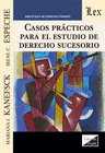 CASOS PRCTICOS PARA EL ESTUDIO DE DERECHO SUCESORIO