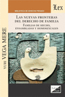 NUEVAS FRONTERAS DEL DERECHO DE FAMILIA, LAS