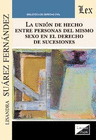 UNI�N DE HECHO ENTRE PERSONAS DEL MISMO SEXO
