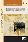 ESTUDIOS VARIOS SOBRE PARTICI�N HEREDITARIA