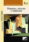 PERSONA, ESTADO Y DERECHO