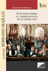 ESTUDIOS SOBRE LA CRIMINOLOG�A DE SUTHERLAND