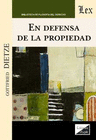 EN DEFENSA DE LA PROPIEDAD