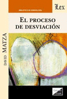 EL PROCESO DE DESVIACION