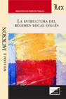 ESTRUCTURA DEL R�GIMEN LOCAL INGL�S, LA