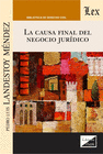 CAUSA FINAL DEL NEGOCIO JURIDICO, LA