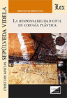 LA RESPONSABILIDAD CIVIL EN CIRUG�A PL�STICA