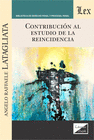 CONTRIBUCION AL ESTUDIO DE LA REINCIDENCIA