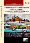 DERECHOS FUNDAMENTALES Y POSPANDEMIA. EXPERIENCIAS Y DESAF�OS DE LA EMERGENCIA SANITARIA EN ARGENTINA