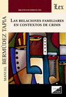 RELACIONES FAMILIARES EN CONTEXTOS DE CRISIS