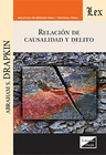 RELACI�N DE CAUSALIDAD Y DELITO