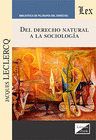 DEL DERECHO NATURAL A LA SOCIOLOG�A