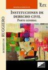 INSTITUCIONES DE DERECHO CIVIL. PARTE GENERAL
