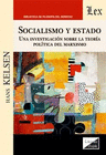 SOCIALISMO Y ESTADO. UNA INVESTIGACI�N SOBRE LA TEOR�A POL�TICA DEL MARXISMO