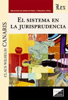 EL SISTEMA EN LA JURISPRUDENCIA