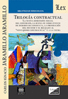 TRILOGA CONTRACTUAL. LA NUEVA DIMENSIN SOCIAL DEL CONTRATO, LA BUENA FE COMO FUENTE DE DEBERES DE CONDUCTA, LA PROTECCIN DEL DEUDOR Y EL RECHAZO AL