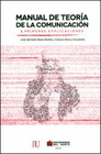 MANUAL DE LA TEORIA DELA COMUNICACION