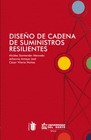 DISE�O DE CADENA DE SUMINISTROS RESILIENTES