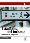 ESTADISTICA DEL TURISMO - UNA MANERA DE INTERPRETARLO