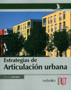ESTRATEGIAS DE ARTICULACION URBANA