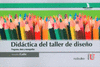 DIDACTICA DEL TALLER DE DISE�O