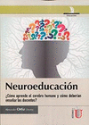 NEUROEDUCACION �COMO APRENDE EL CEREBRO HUMANO