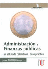 ADMINISTRACIN Y FINANZAS PBLICAS EN EL ESTADO COLOMBIANO