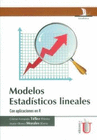 MODELOS ESTADSTICOS LINEALES