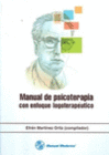 MANUAL DE PSICOTERAPIA. CON UN ENFOQUE LOGOTERAP�UTICO