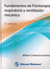 FUNDAMENTOS FISIOTERAPIA RESPIRATORIA Y VENTILACION MECANIC