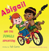 ABIGAIL AND THE JUNGLE ADVENTURE