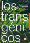 LOS TRANSG�NICOS: OPORTUNIDADES Y AMENAZAS