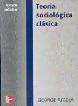 TEORIA SOCIOLOGICA CLASICA